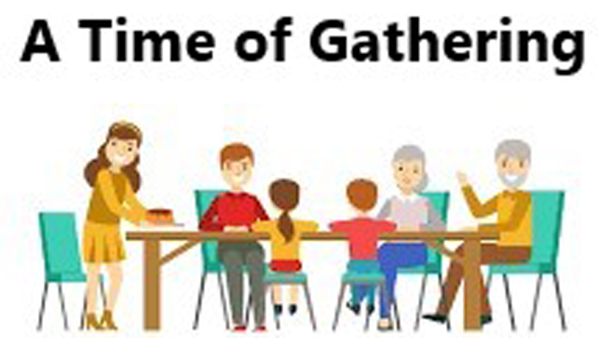 A Time of Gathering